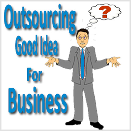 WHY OUTSOURCING